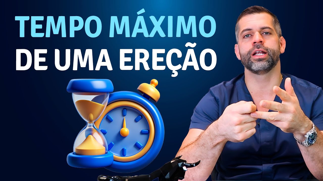 Canal do Dr. Marco Túlio Cavalcanti Qual o tempo máximo de uma ereção? | Dr. Marco Túlio Cavalcanti – Andrologista e Urologista